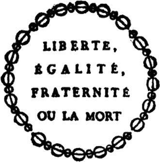 Liberty Or Death: Original Motto of France, 1793